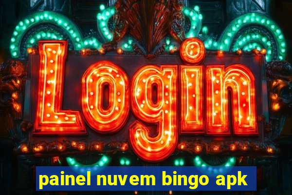 painel nuvem bingo apk